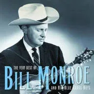 Bill Monroe The Best Of