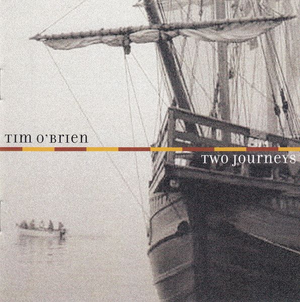 Tim O'Brien Two Journeys