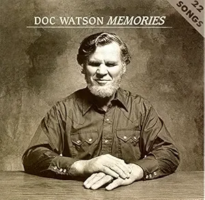 Doc Watson Memories
