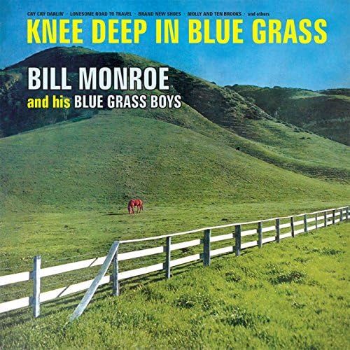 Bill Monroe Knee Deep In Blue Grass Cd