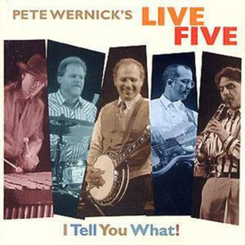 Pete Wernick's Live Five  I Tell You What! Cd