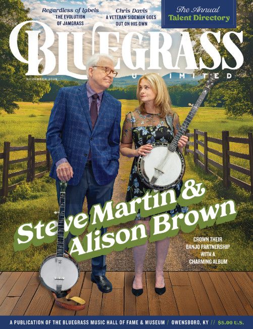 November 2025 Bluegrass Unlimited Steve Martin &amp; Alison Brown