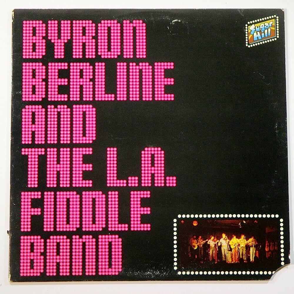 Byron Berline And The LA Fiddle LP