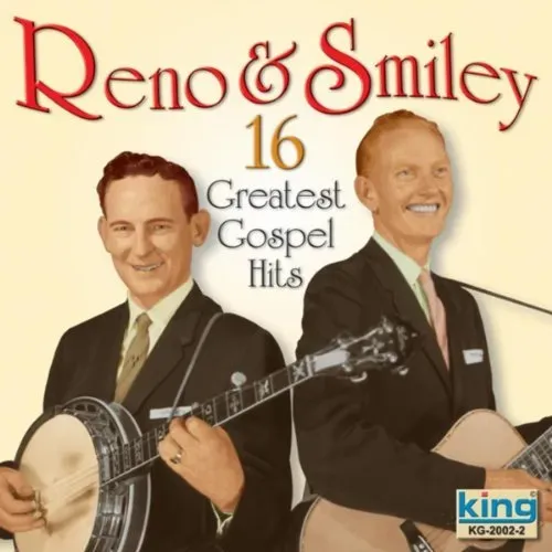 Reno &amp; Smiley 16 Greatest Gospel Hits