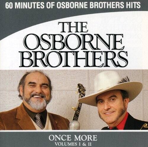 The Osborne Brothers Once More Volumes 1 &amp; 2 Cd