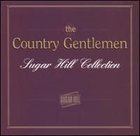 The Country Gentlemen Sugar Hill Collection Cd