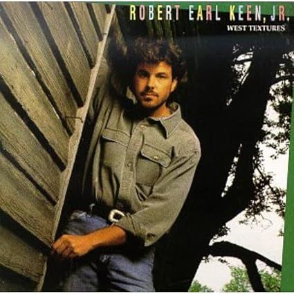 Robert Earl Keen West Textures Cd