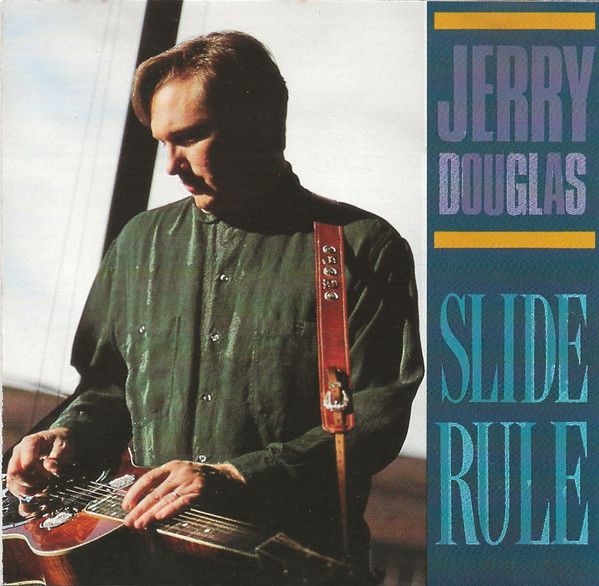 Jerry Douglas Slide Rule Cd