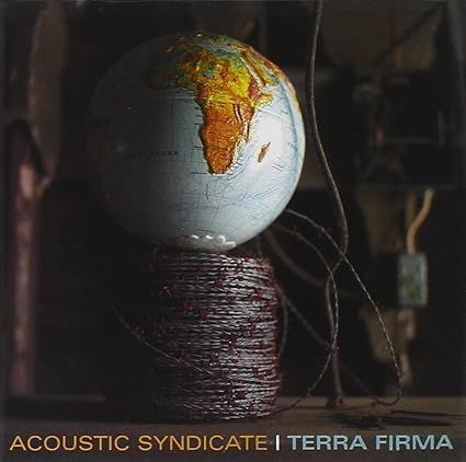 Acoustic Syndicate Terra Firma CD