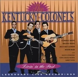 The Kentucky Colonels Livin' In The Past CD