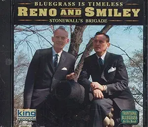 Reno &amp; Smiley Stonewall's Brigade Cd