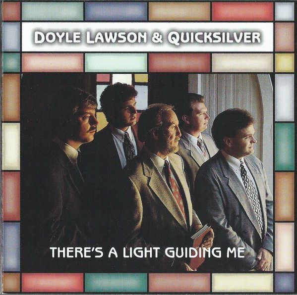 Doyle Lawson &amp; Quicksilver There's A Light Guiding Me CD