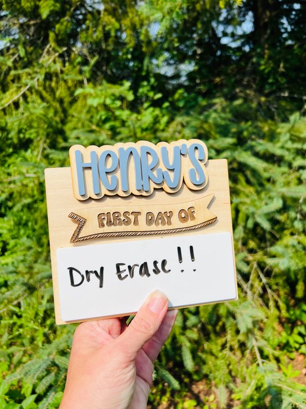 Interchangeable First and Last Day of School Sign