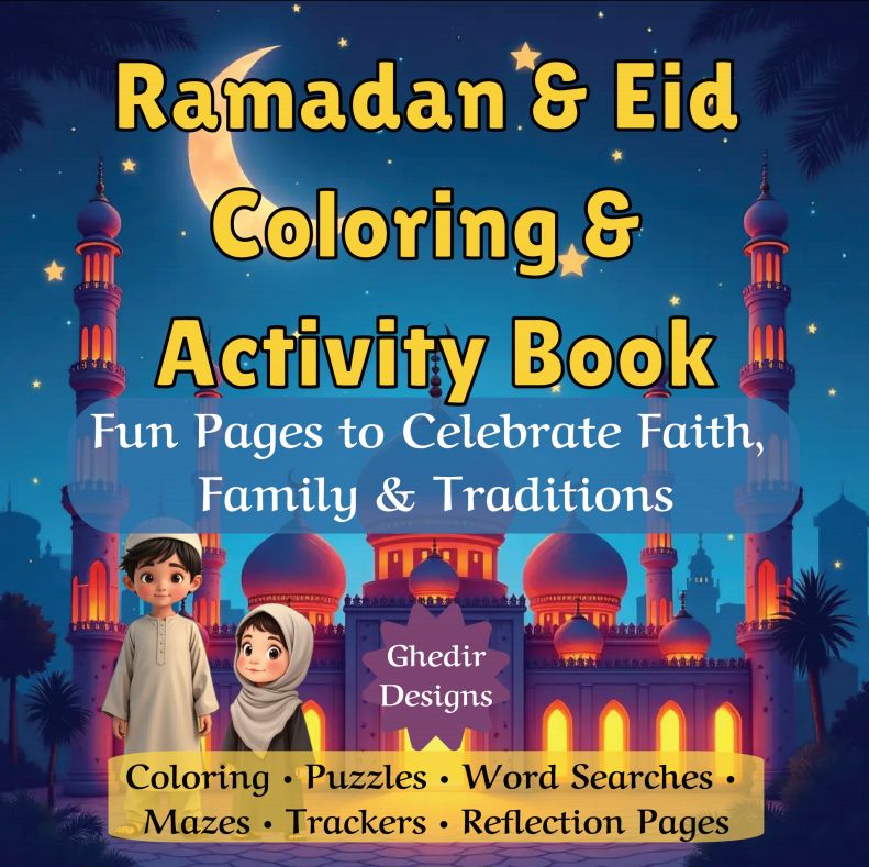 Ramadan &amp; Eid Coloring &amp; Activity Book:  Ramadan Downloadable/Printable Trackers are here (includes) - 5 Pillars of Islam, Fasting tracker, Good Deeds Challenge, Planner, Moments, Kindness Challenge