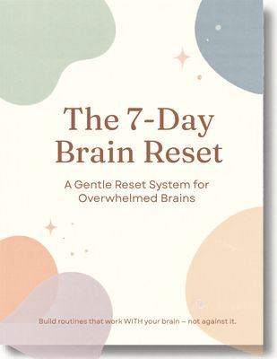 The 7-Day Brain Reset