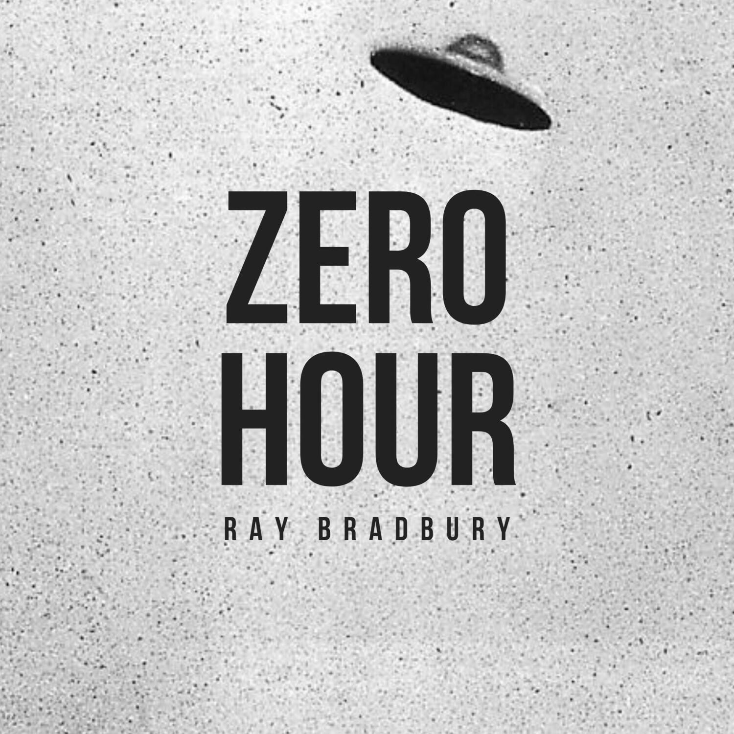 FREE DOWNLOAD | ZERO HOUR by Ray Bradbury
