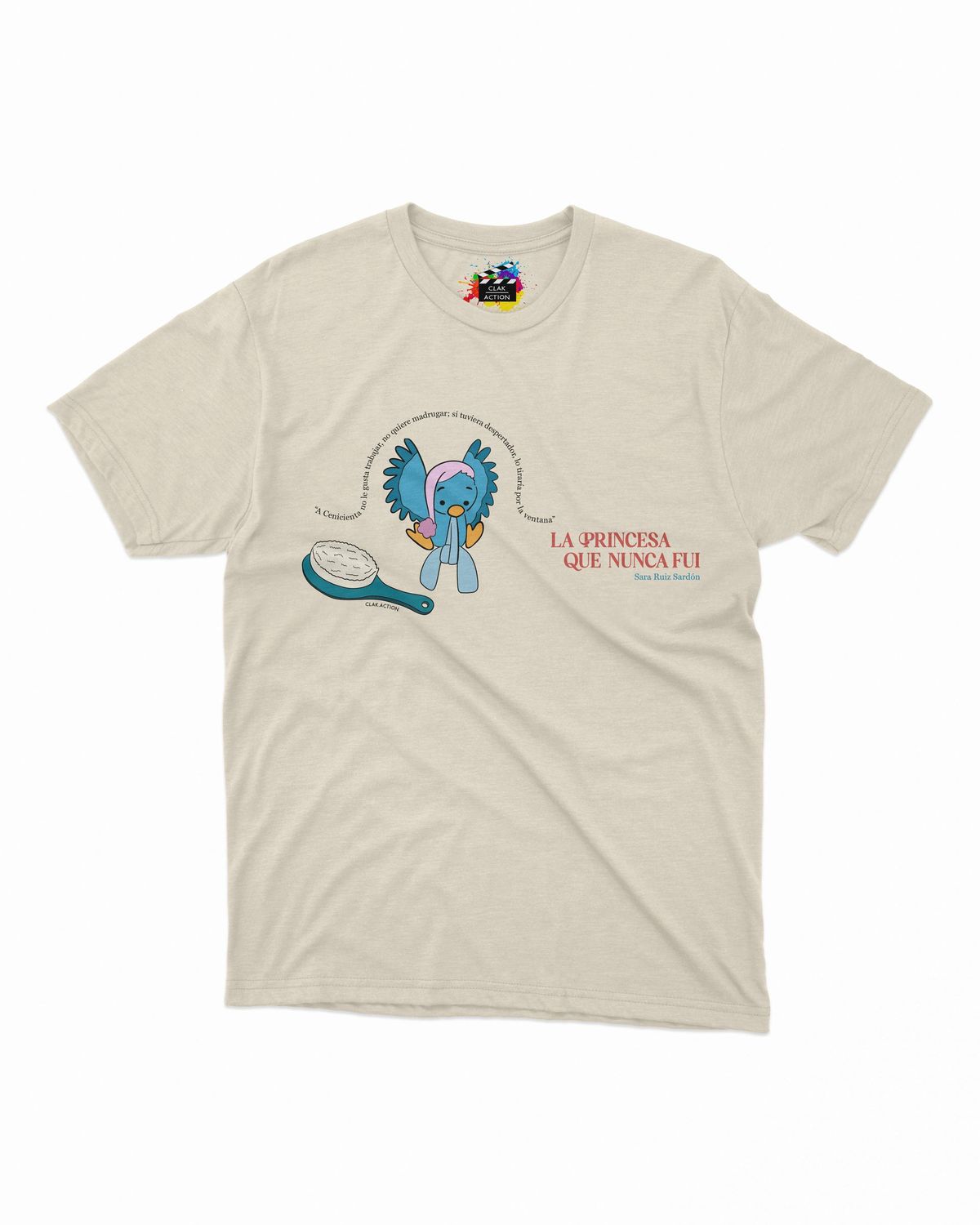 Camiseta LA PRINCESA QUE NUNCA FUI