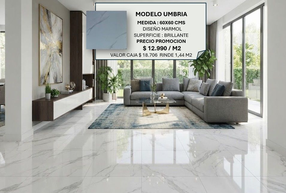 $12.990 M2  PORCELANATO PULIDO UMBRIA  60X60 CMS  CAJA 1,44 M2