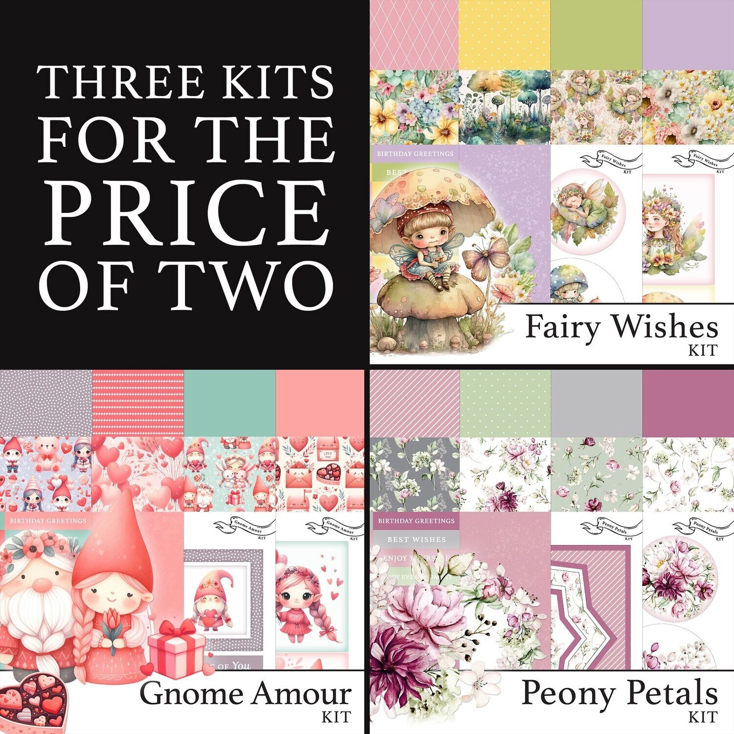 3 for 2 - Fairy Wishes Digital Kit, Gnome Amour Digital Kit & Peony Petals Digital Kit