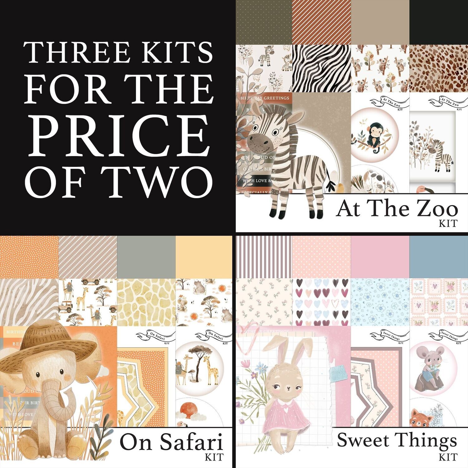 3 for 2 - At The Zoo Digital Kit, On Safari Digital Kit & Sweet Things Digital Kit