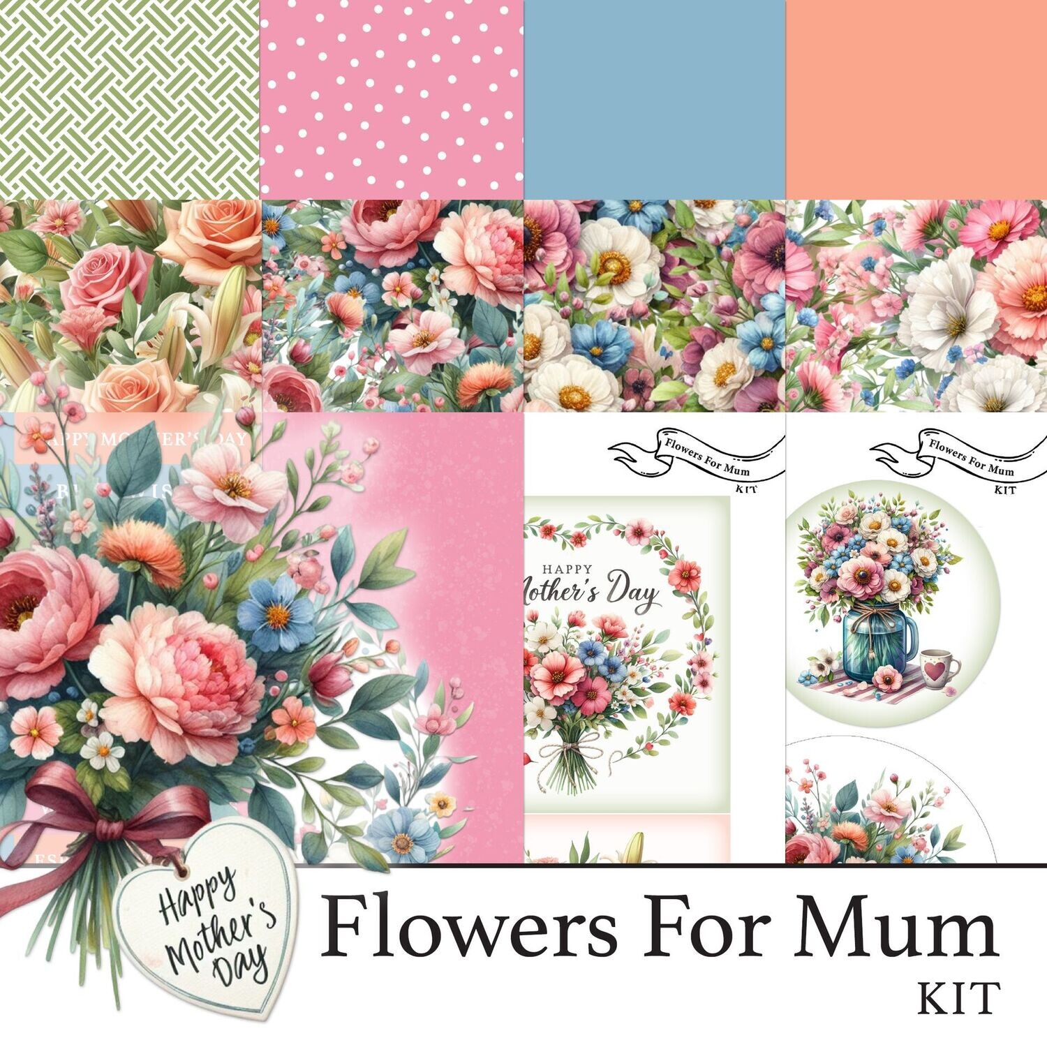 Flowers For Mum Digital Kit