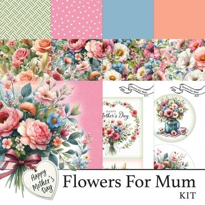 Flowers For Mum Digital Kit