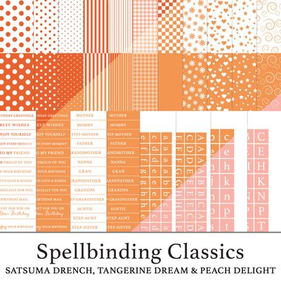 Spellbinding Classics Oranges - Satsuma Drench, Tangerine Dream & Peach Delight Digital Kit BUNDLE