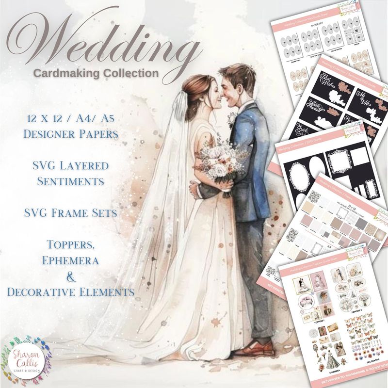 Wedding Collection with SVGs by Sharon Callis