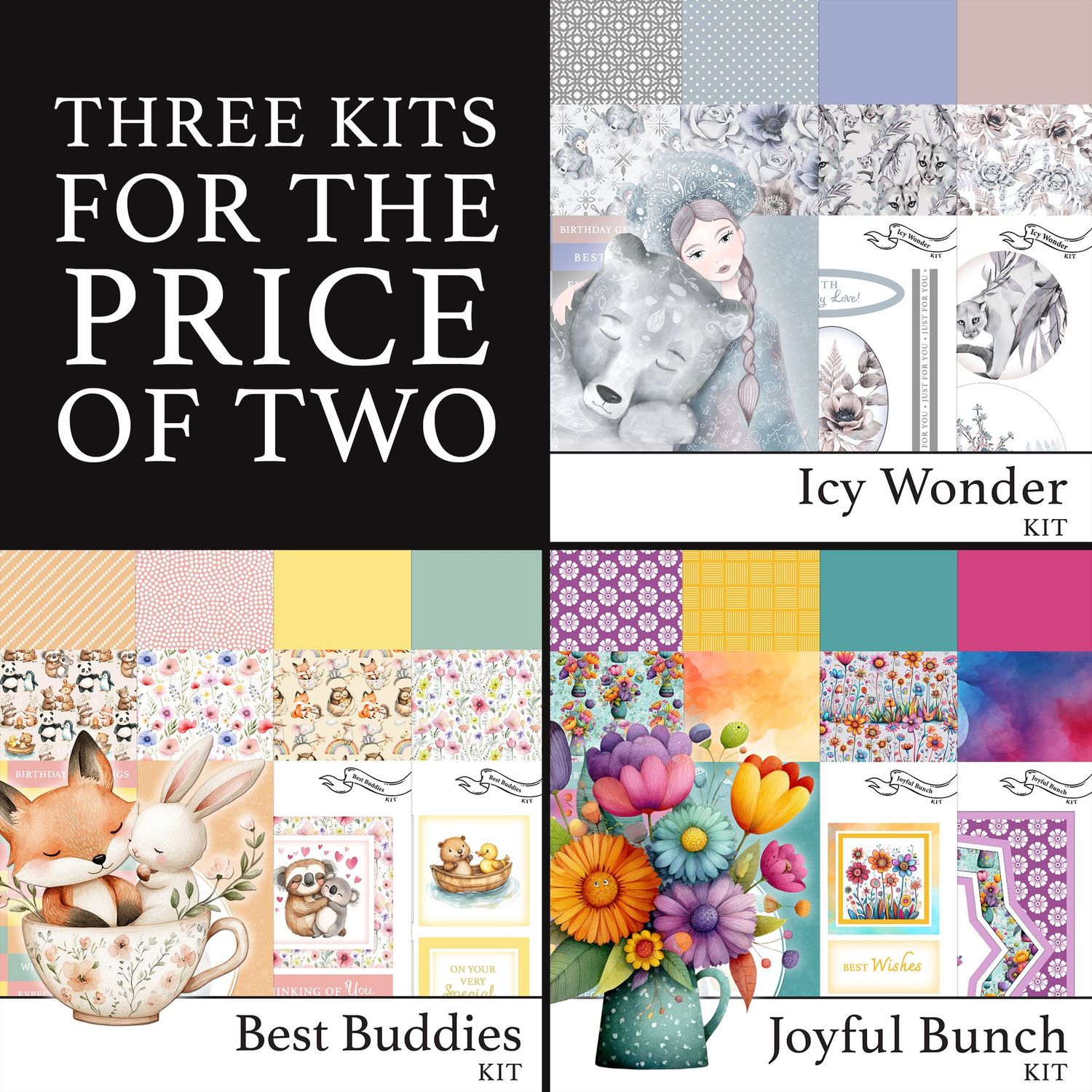3 for 2 - Best Buddies, Icy Wonder & Joyful Bunch Digital Kits 3 for 2 - Best Buddies, Icy Wonder & Joyful Bunch Digital Kits