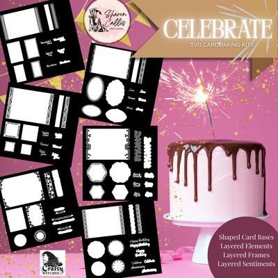Celebrate SVG Cardmaking Kit by Sharon Callis Celebrate SVG Cardmaking Kit by Sharon Callis