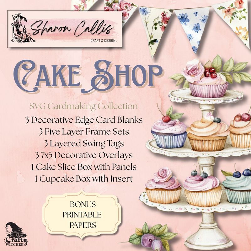 Cake Shop SVG Cardmaking Collection by Sharon Callis