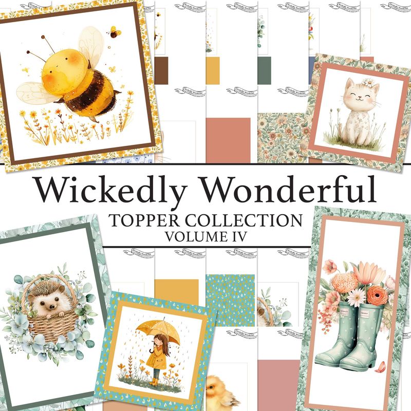 Wickedly Wonderful Toppers Digital Collection Volume IV Wickedly Wonderful Toppers Digital Collection Volume IV