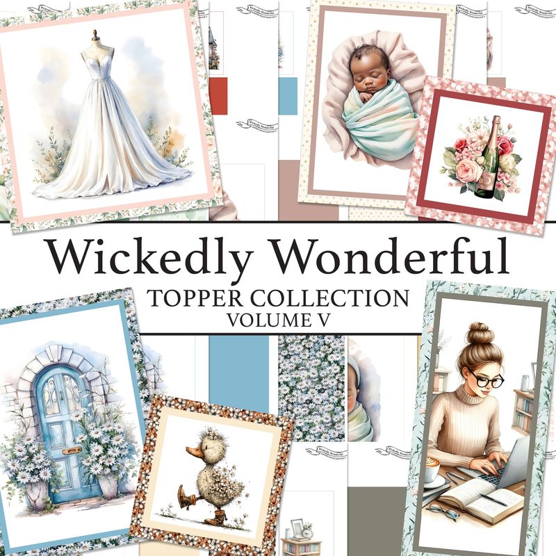 Wickedly Wonderful Toppers Digital Collection Volume V