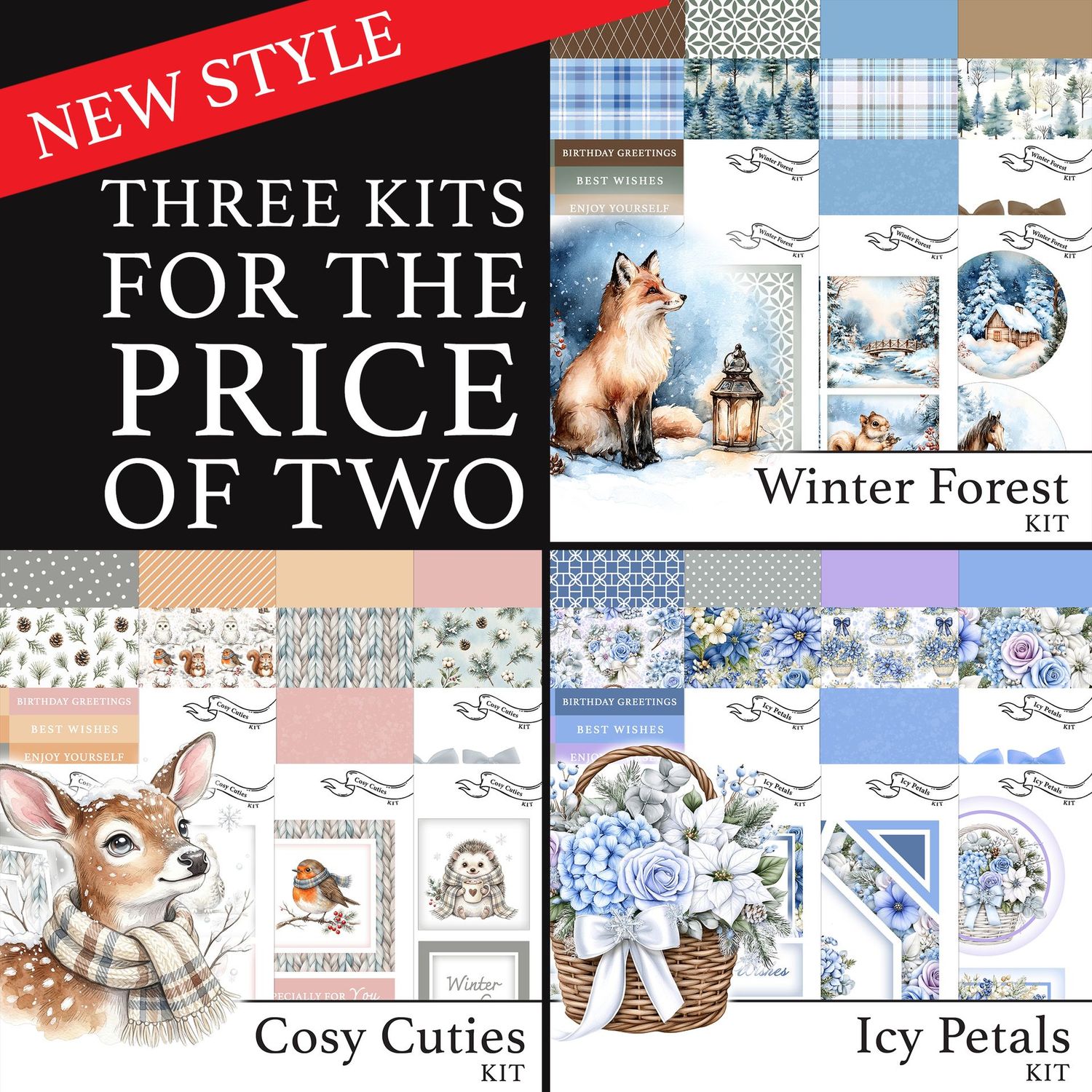 NEW STYLE 3 for 2 - Cosy Cuties Digital Kit, Icy Petals Digital Kit & Winter Forest Digital Kit NEW STYLE 3 for 2 - Cosy Cuties Digital Kit, Icy Petals Digital Kit & Winter Forest Digital Kit