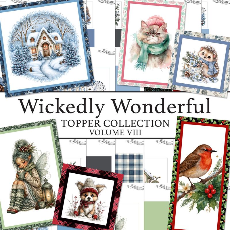 Wickedly Wonderful Toppers Digital Collection Volume VIII
