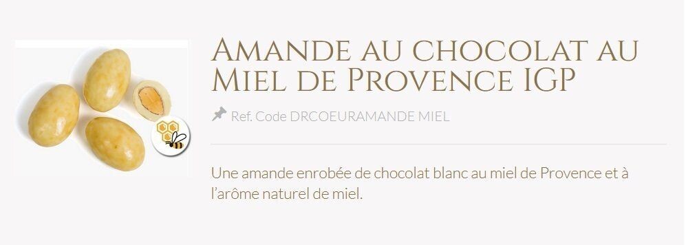 AMANDE CHOCOLAT BLANC MIEL DE PROVENCE IGP