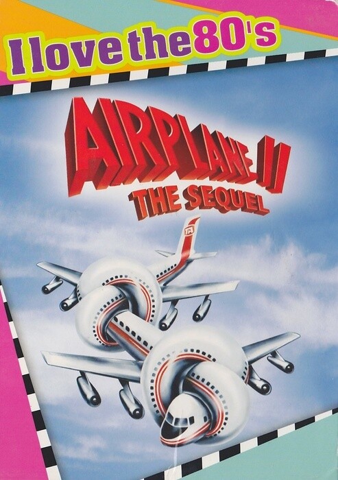 Airplane II: The Sequel: I love the 80's
