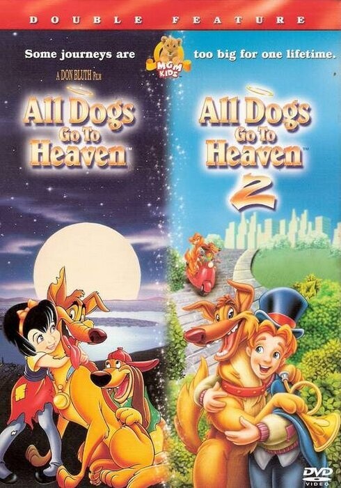 All Dogs Go to Heaven / All Dogs Go to Heaven 2: Double Feature