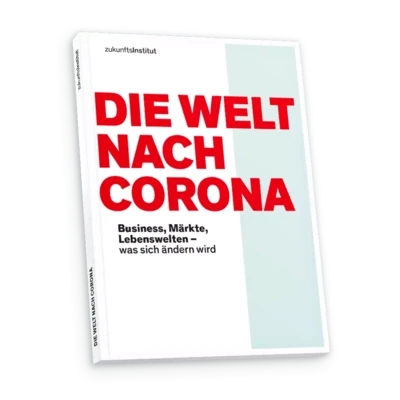 Die Welt nach Corona (Digitalausgabe)