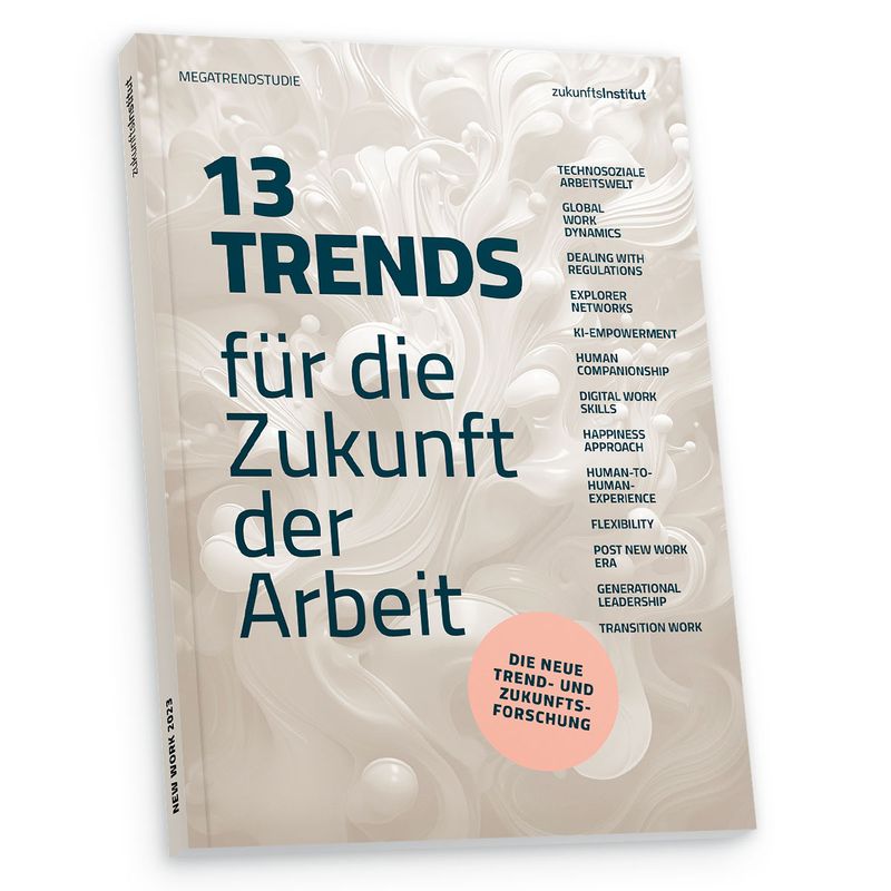 13 Trends für die Zukunft der Arbeit