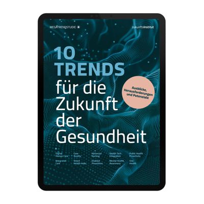 10 Trends für die Zukunft der Gesundheit