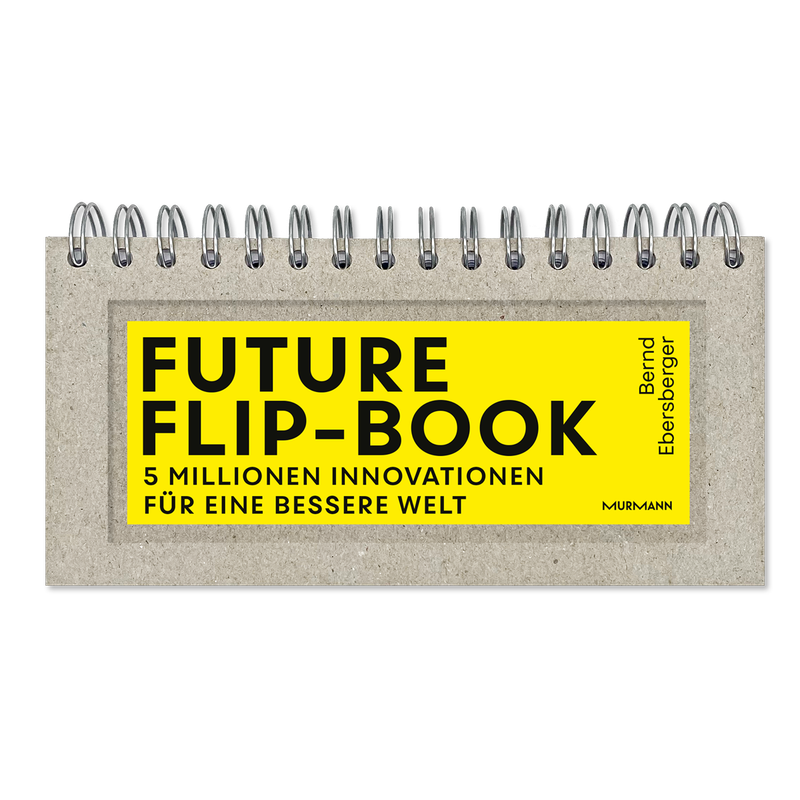 Future Flip-Book: 5 Millionen Innovationen für eine bessere Welt