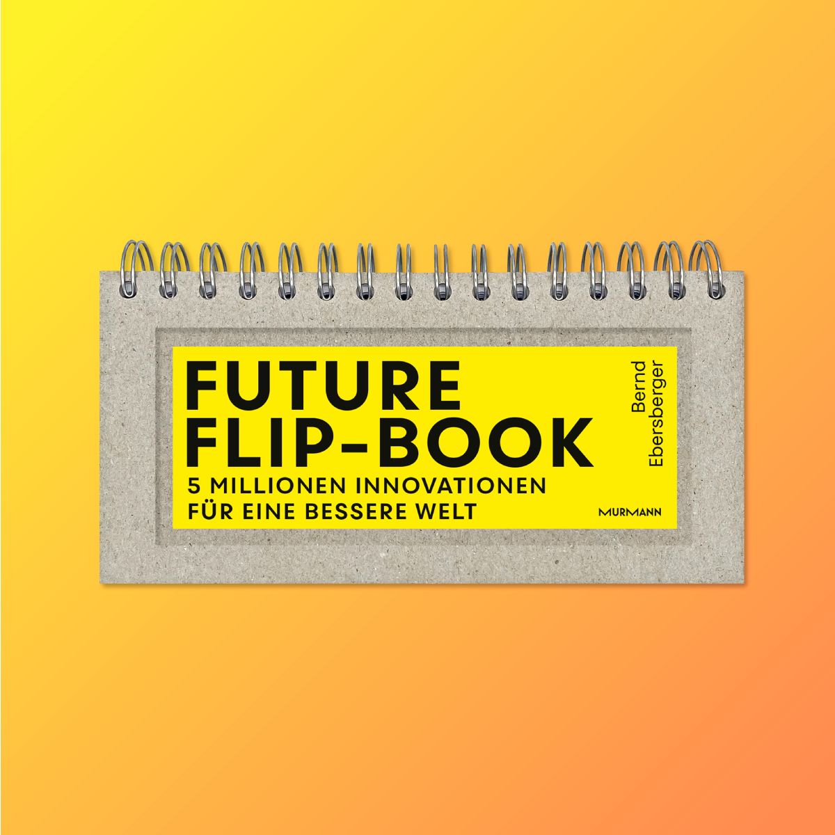 Future Flip-Book: 5 Millionen Innovationen für eine bessere Welt