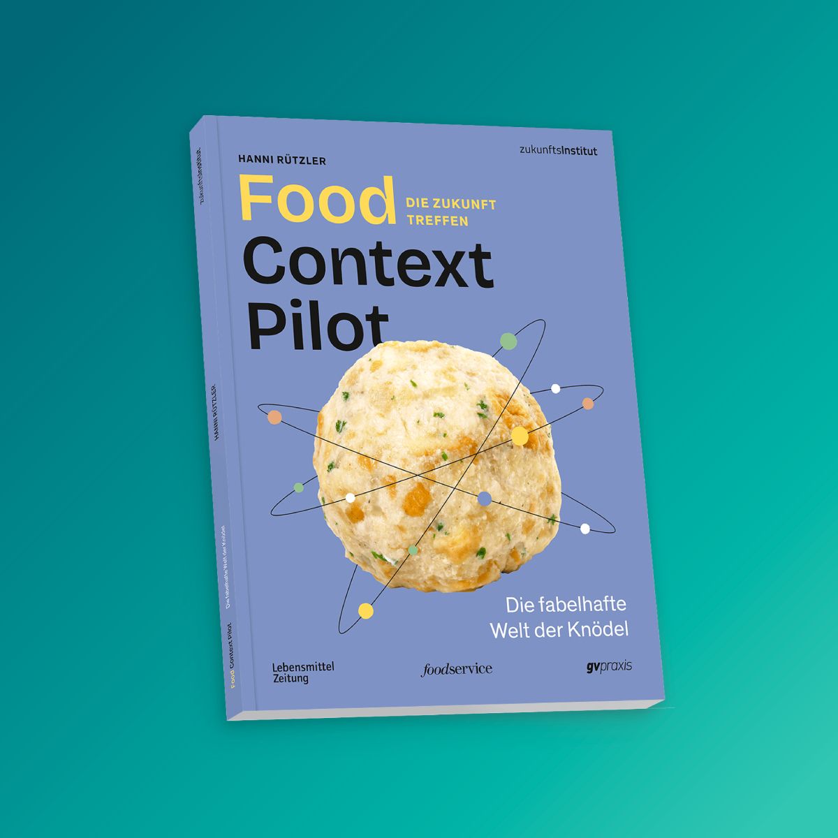 Food Context Pilot – Die fabelhafte Welt der Knödel
