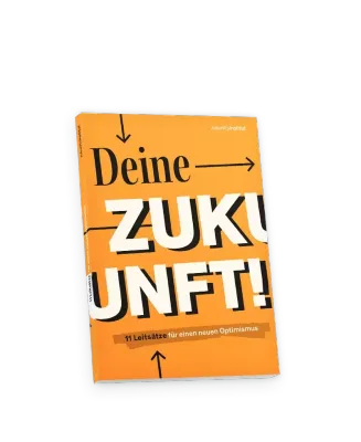 Deine Zukunft!