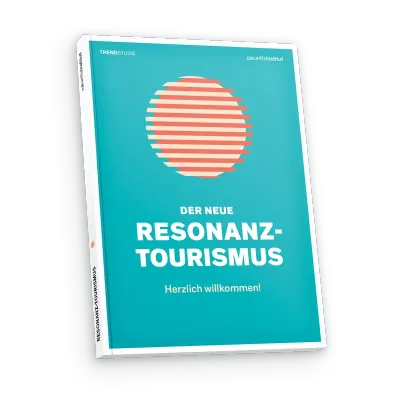 Der neue Resonanz-Tourismus