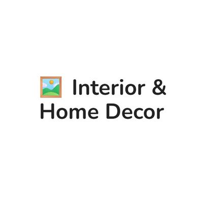 Interior &amp; Home Decor