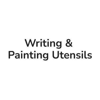 Writing &amp; Painting Utensils