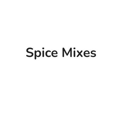 Spice Mixes