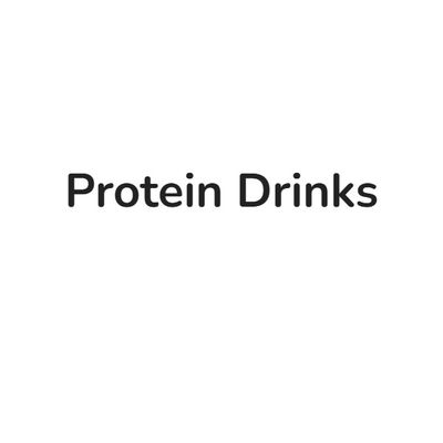 Protein Drinks